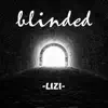 Lizi - Blinded - Single